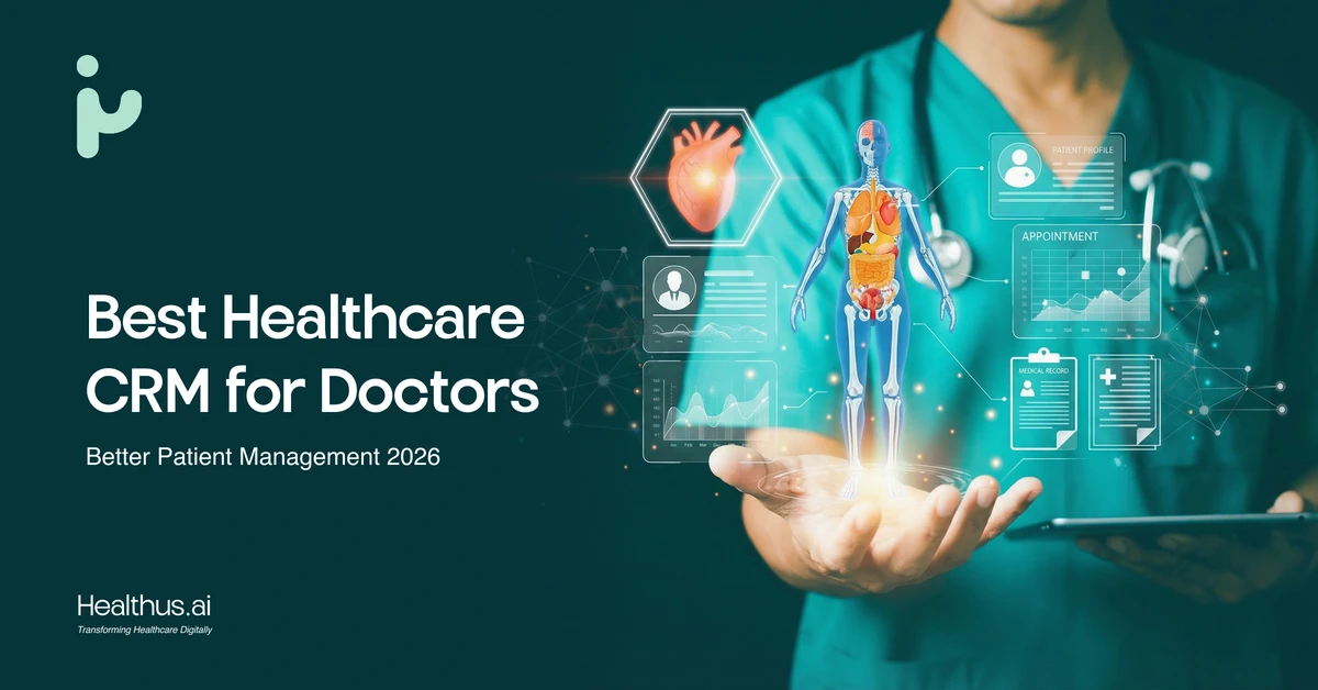 Best Healthcare CRM 2026: Top Picks & Failure Risks